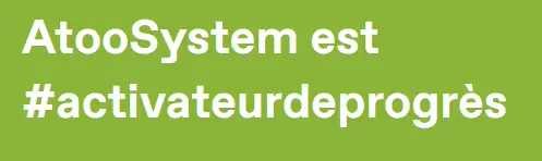 AtooSystem, organisme de formation en informatique à la Roche sur Yon en Vendée, est activateur de progèrs